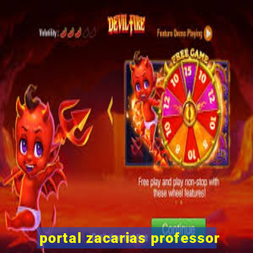 portal zacarias professor